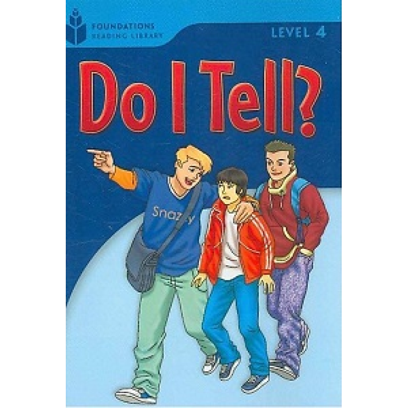FR Level 4.3 Do I Tell? FR Level 4.3 Do I Tell?