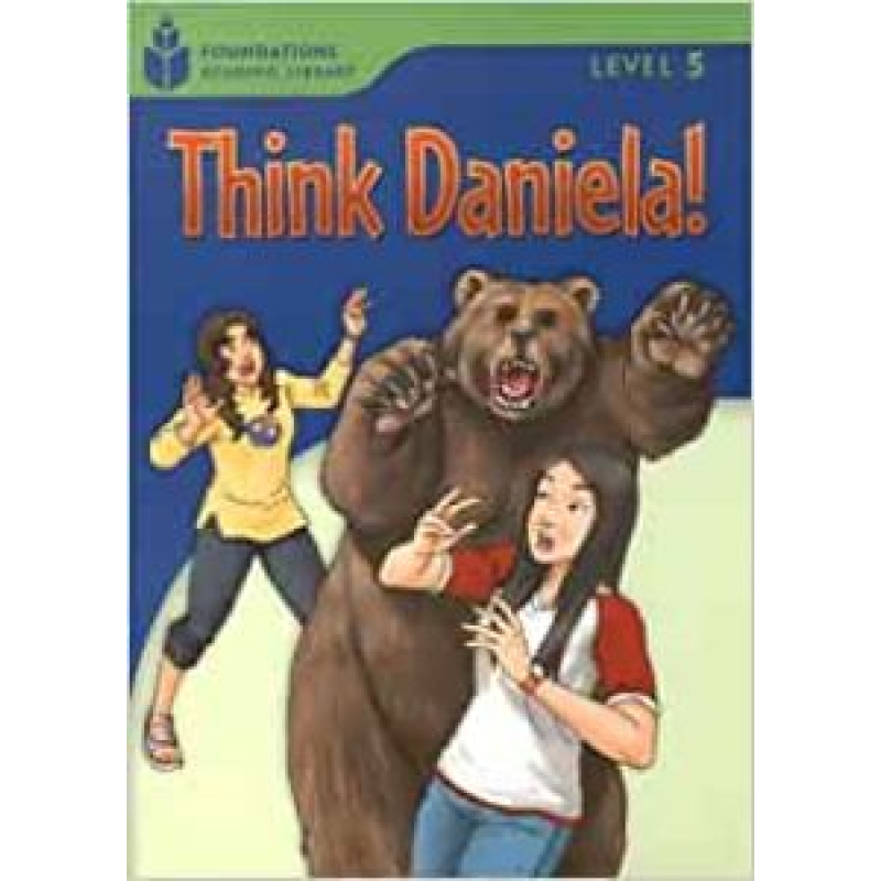 FR Level 5.5 Think Daniela! FR Level 5.5 Think Daniela!