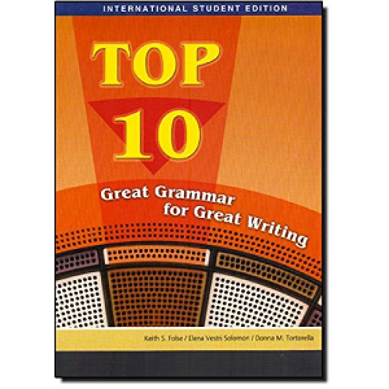 Ise-Top 10: Great Grammar for Great Writing Ise-Top 10: Great Grammar for Great Writing