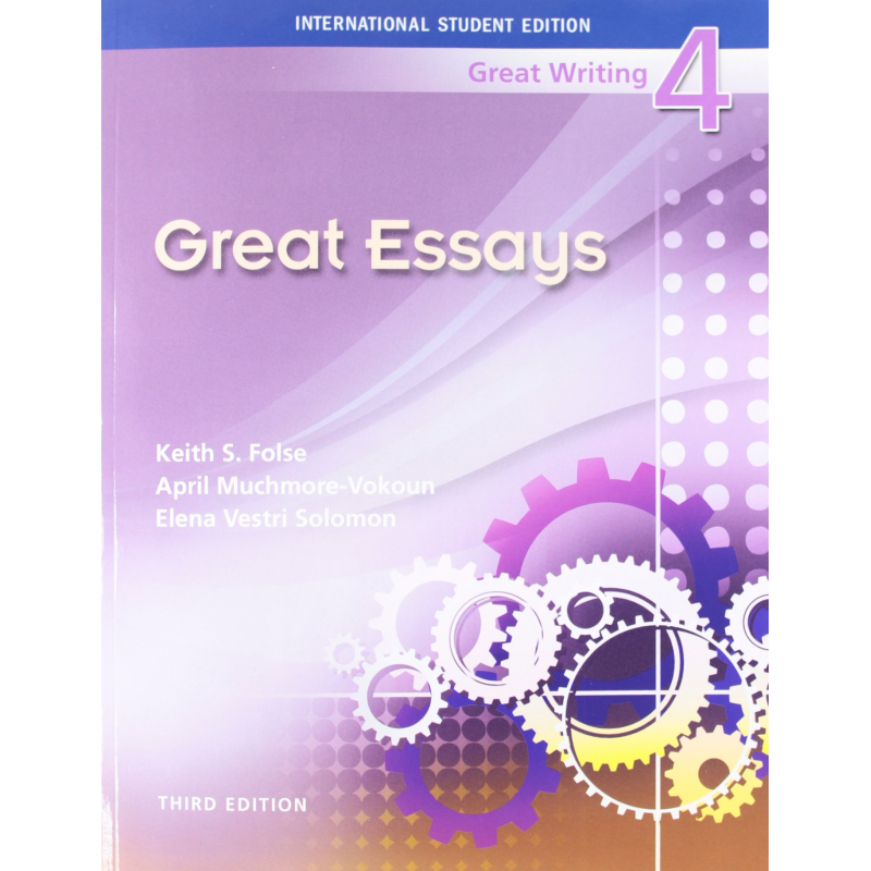 Great Writing 4 Great Essays Great Writing 4 Great Essays