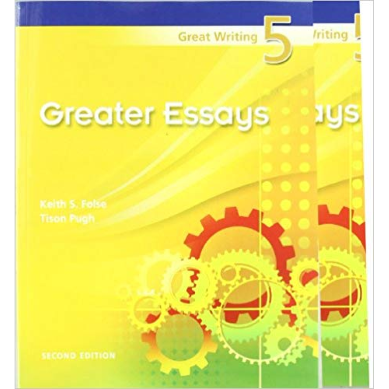 Great Writing 5 Great Essays Great Writing 5 Great Essays