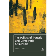 The Politics of Tragedy and Democratic Citizenship