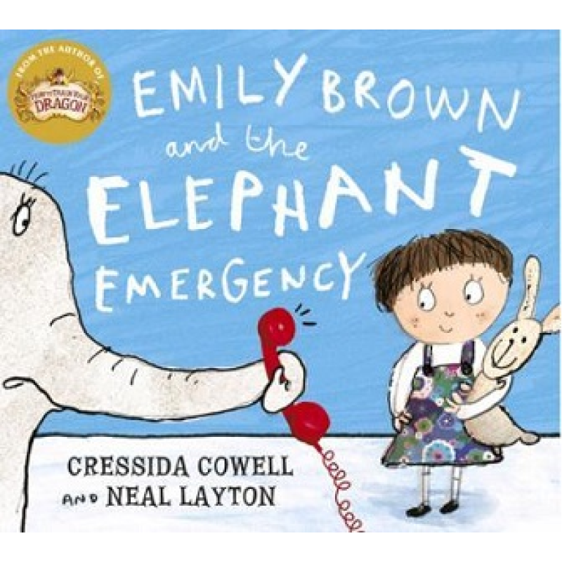Emily Brown and the Elephant Emergency Emily Brown and the Elephant Emergency