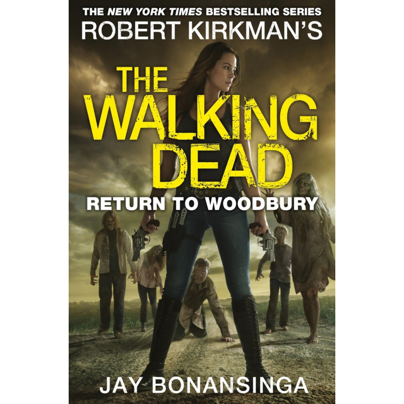 The Walking Dead Book8: Return to Woodbury The Walking Dead Book8: Return to Woodbury
