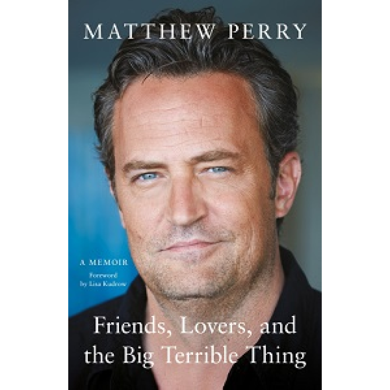 Friends, Lovers and the Big Terrible Thing Friends, Lovers and the Big Terrible Thing