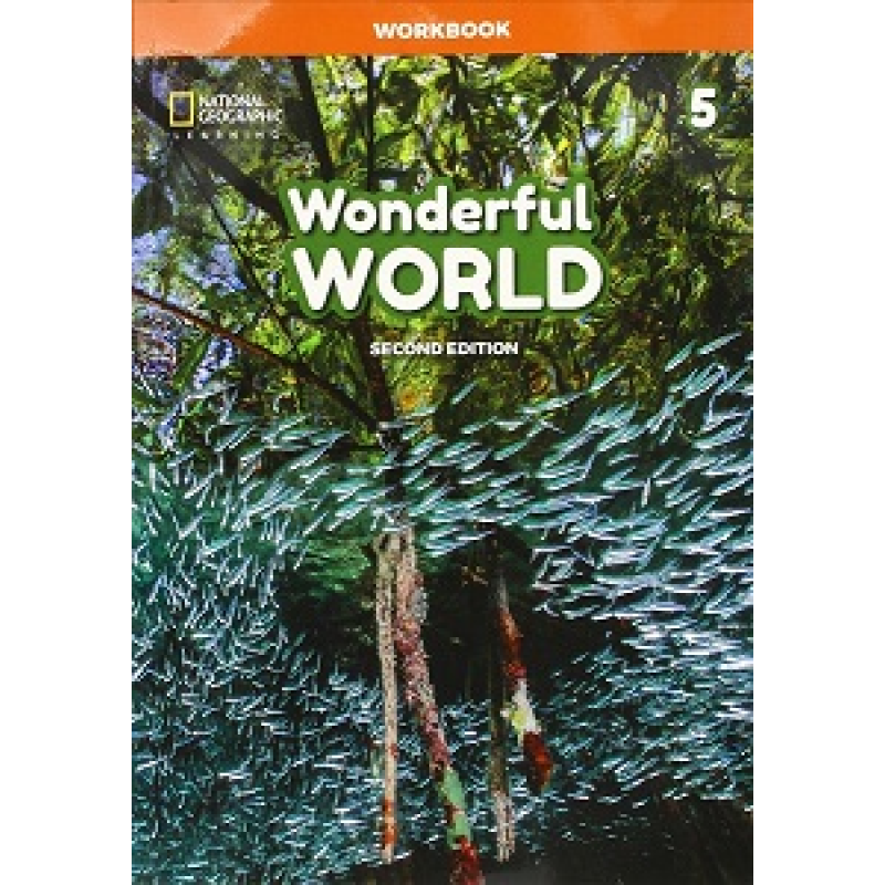 Wonderful World 2nd Edition 5 Workbook Wonderful World 2nd Edition 5 Workbook