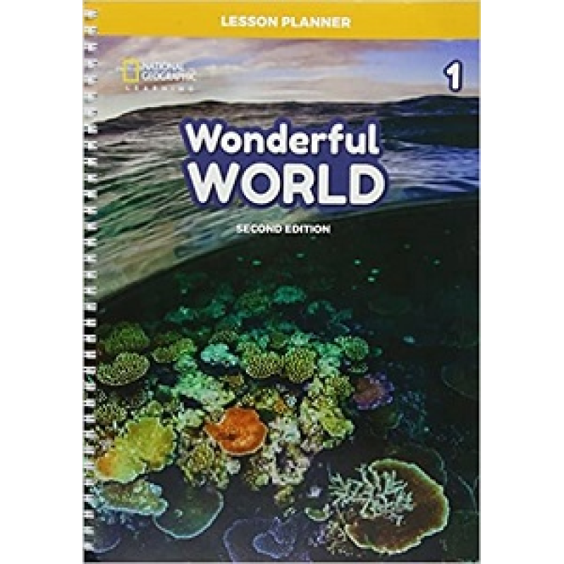 Wonderful World 2nd Edition 1 Lesson Planner with Class Audio CD, DVD, and Teacher’s Resource CD-ROM Wonderful World 2nd Edition 1 Lesson Planner with Class Audio CD, DVD, and Teacher’s Resource CD-ROM