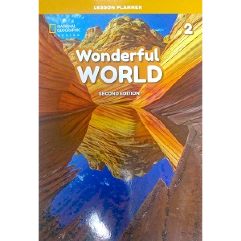 Wonderful World 2nd Edition 2 Lesson Planner with Class Audio CD, DVD, and Teacher’s Resource CD-ROM Wonderful World 2nd Edition 2 Lesson Planner with Class Audio CD, DVD, and Teacher’s Resource CD-ROM
