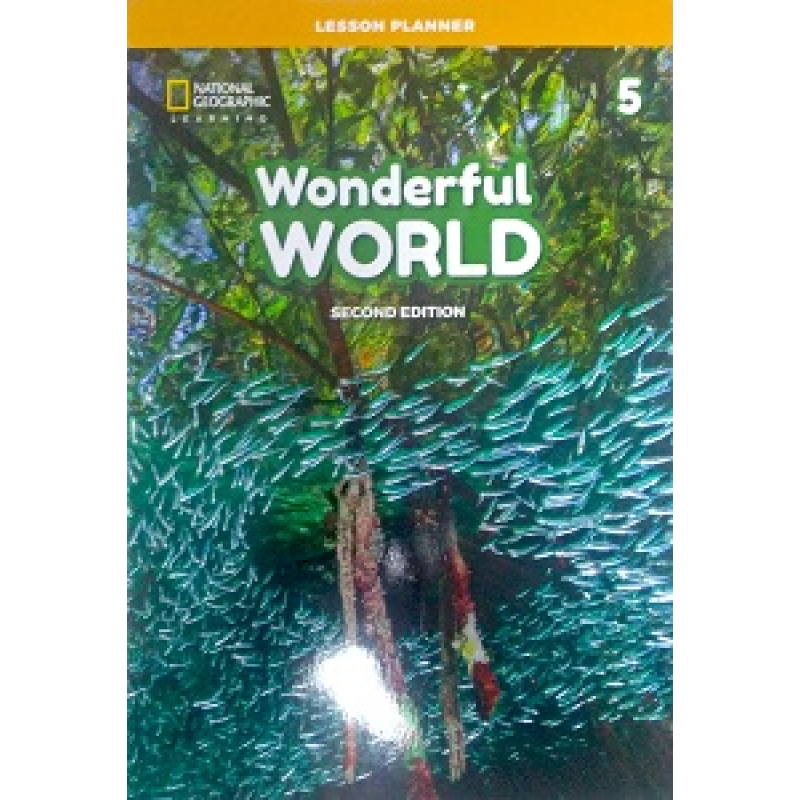 Wonderful World 2nd Edition 5 Lesson Planner with Class Audio CDs, DVD and TR CD-ROM Wonderful World 2nd Edition 5 Lesson Planner with Class Audio CDs, DVD and TR CD-ROM