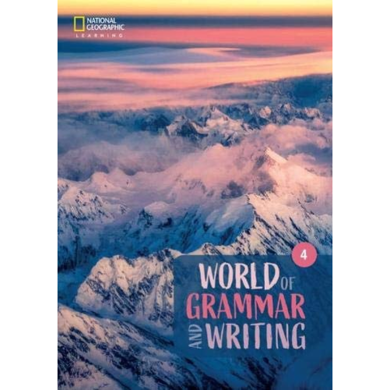 World of Grammar and Writing 2nd edition 4 World of Grammar and Writing 2nd edition 4