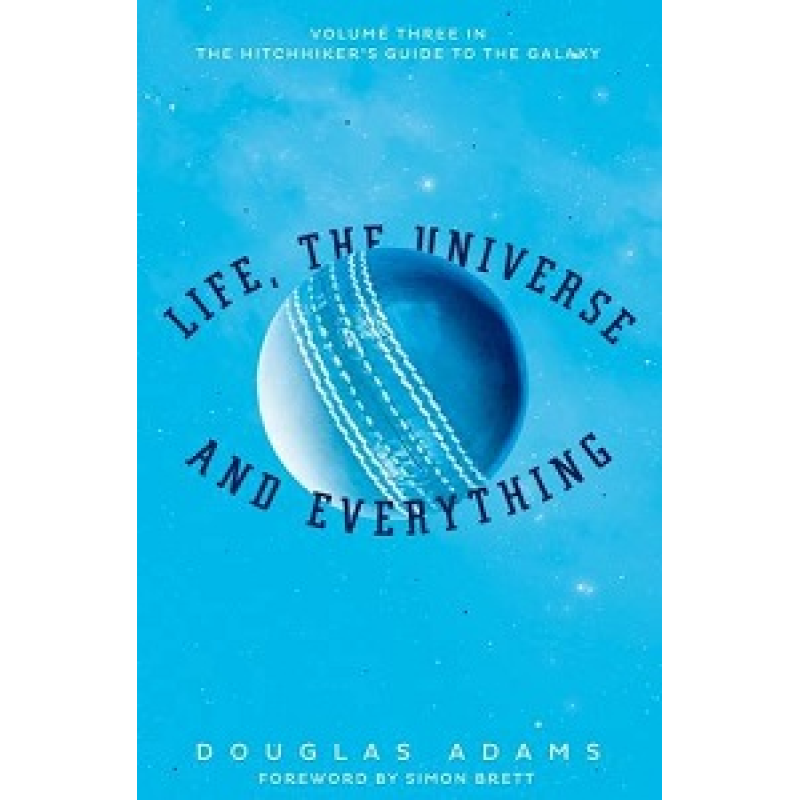 Hitchhiker's Guide Book#3: Life, the Universe and Everything Hitchhiker's Guide Book#3: Life, the Universe and Everything