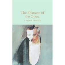 Macmillan Collector's Library: The Phantom of the Opera
