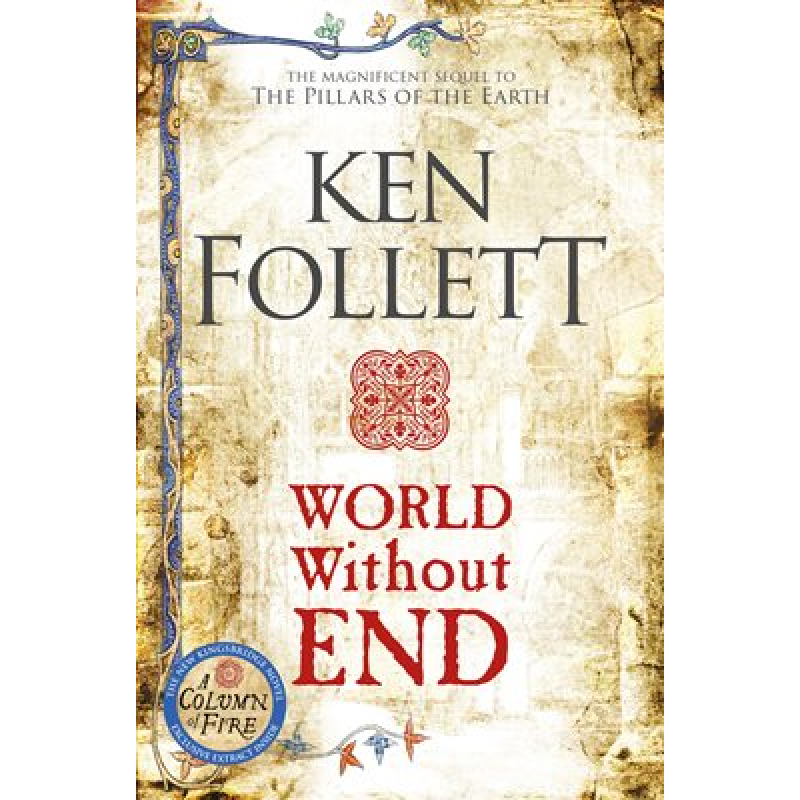 World Without End. Book 2 in the Series World Without End. Book 2 in the Series