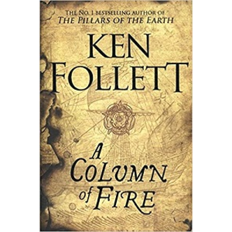 A Column of Fire [Hardcover]
