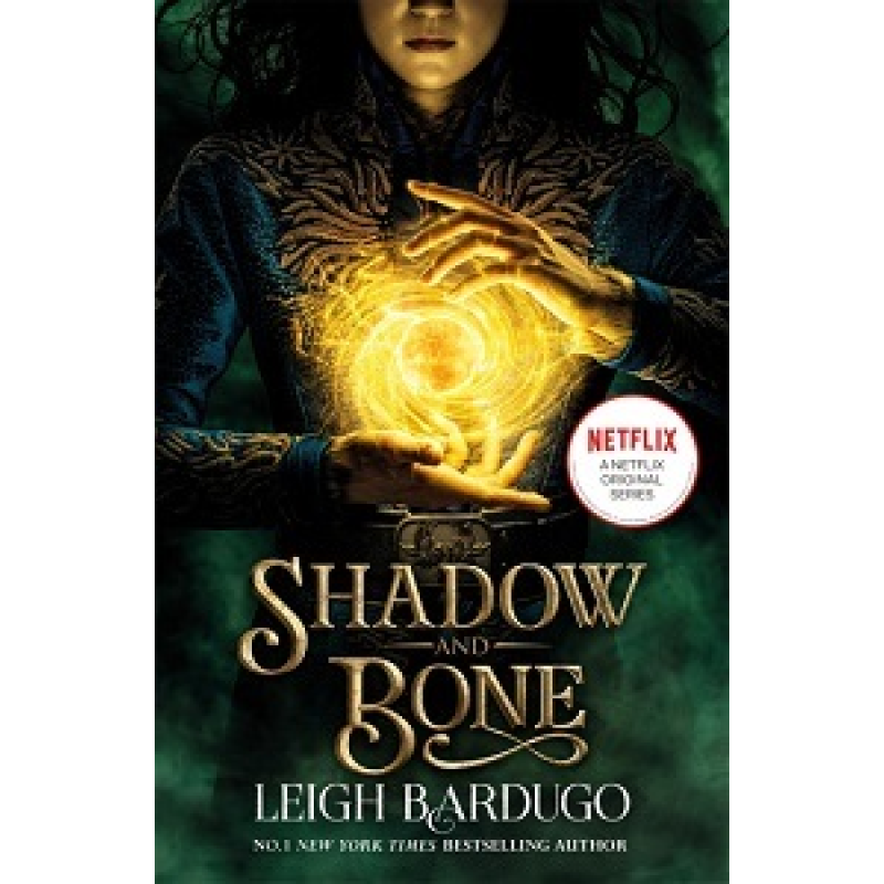 Shadow and Bone. Book 1 (TV tie-in edition) Shadow and Bone. Book 1 (TV tie-in edition)