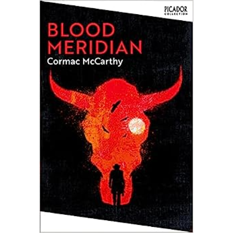 Blood Meridian Blood Meridian