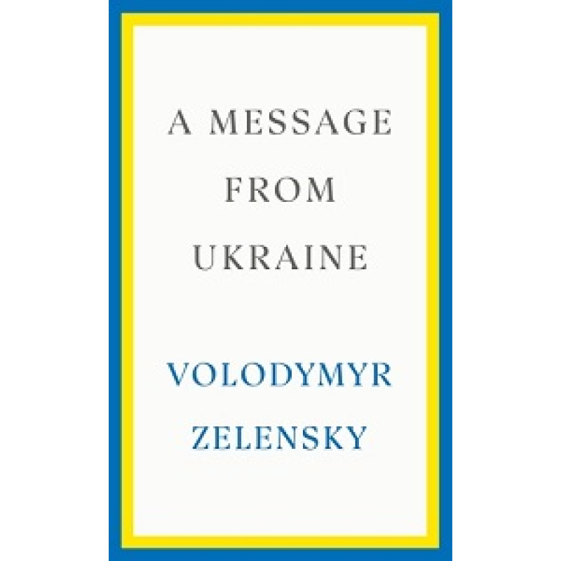 A Message from Ukraine A Message from Ukraine