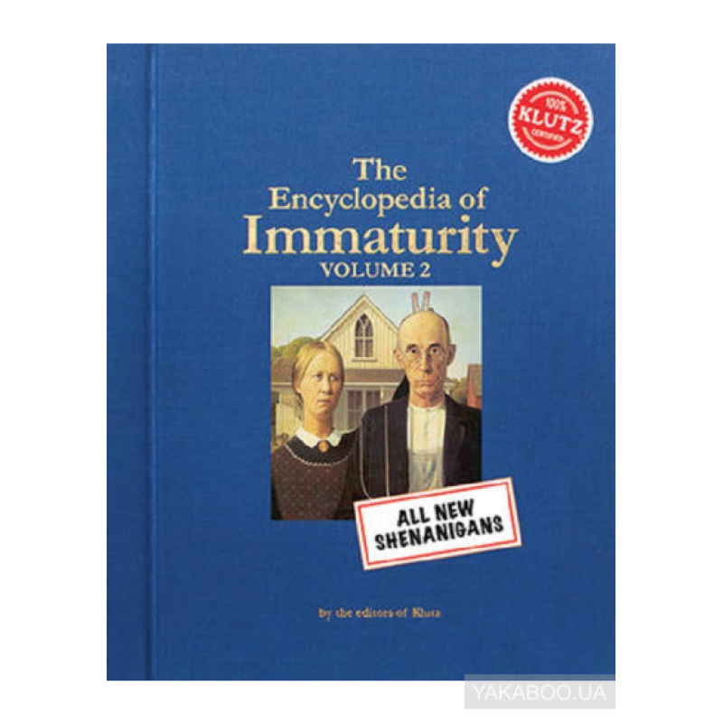 Encyclopedia of Immaturity, Vol. 2 Encyclopedia of Immaturity, Vol. 2