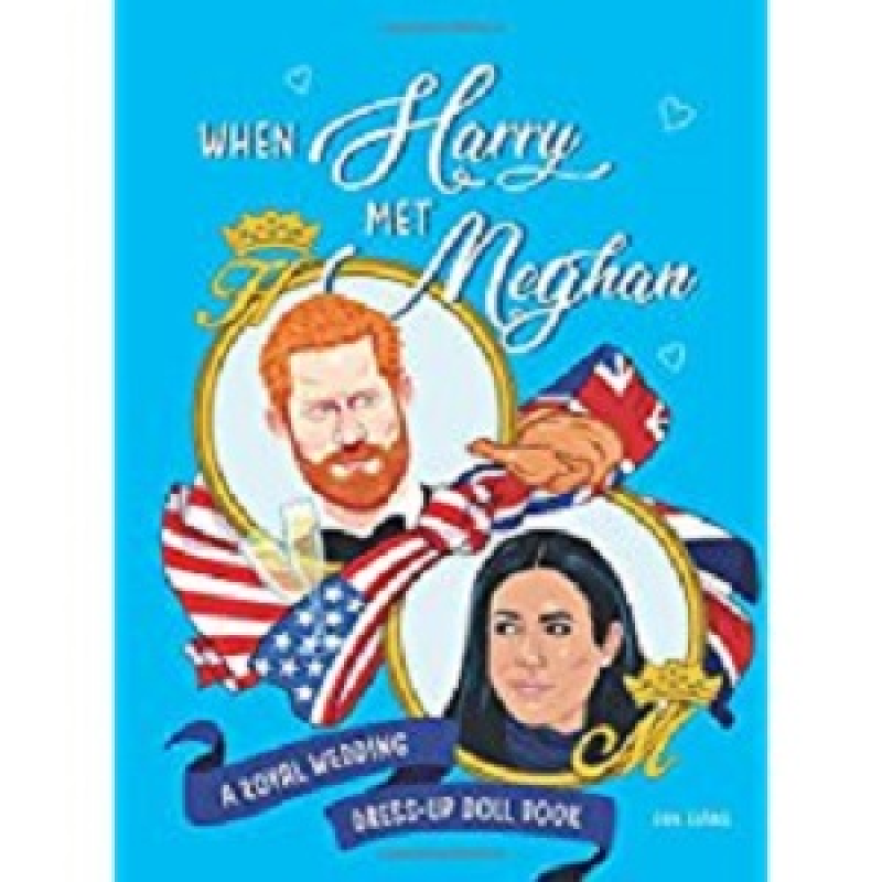 When Harry Met Meghan When Harry Met Meghan