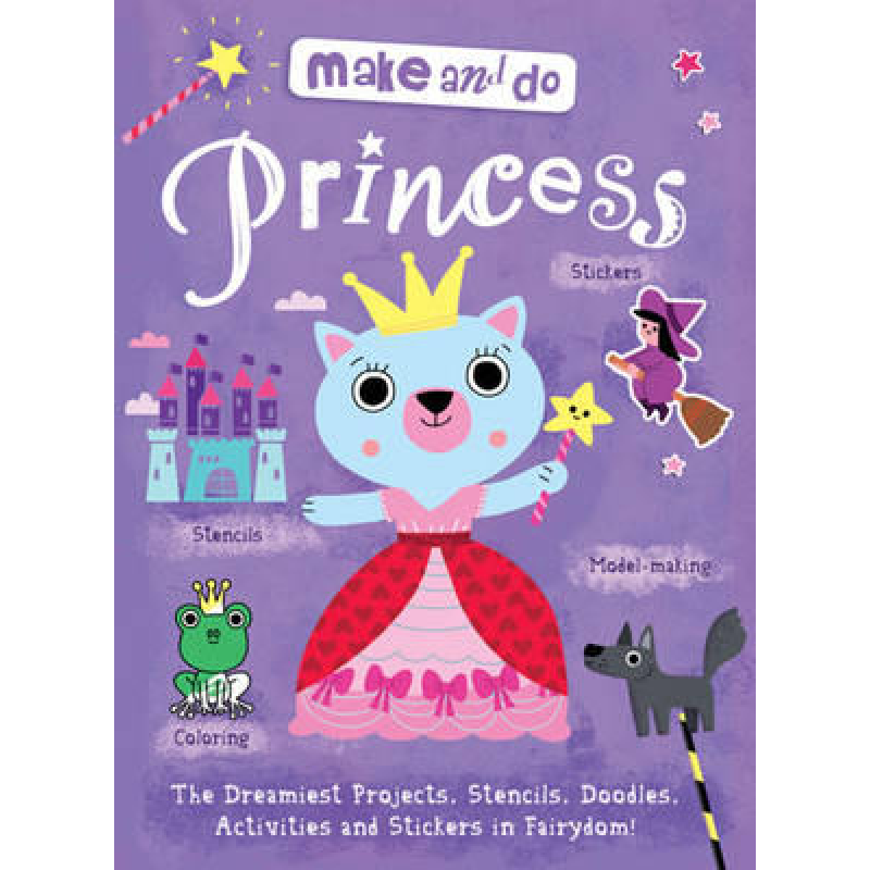 Make & Do: Princess Make & Do: Princess