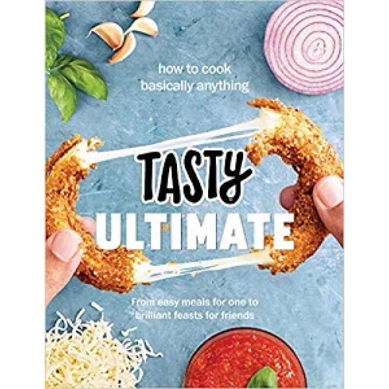 Tasty Ultimate Cookbook Tasty Ultimate Cookbook