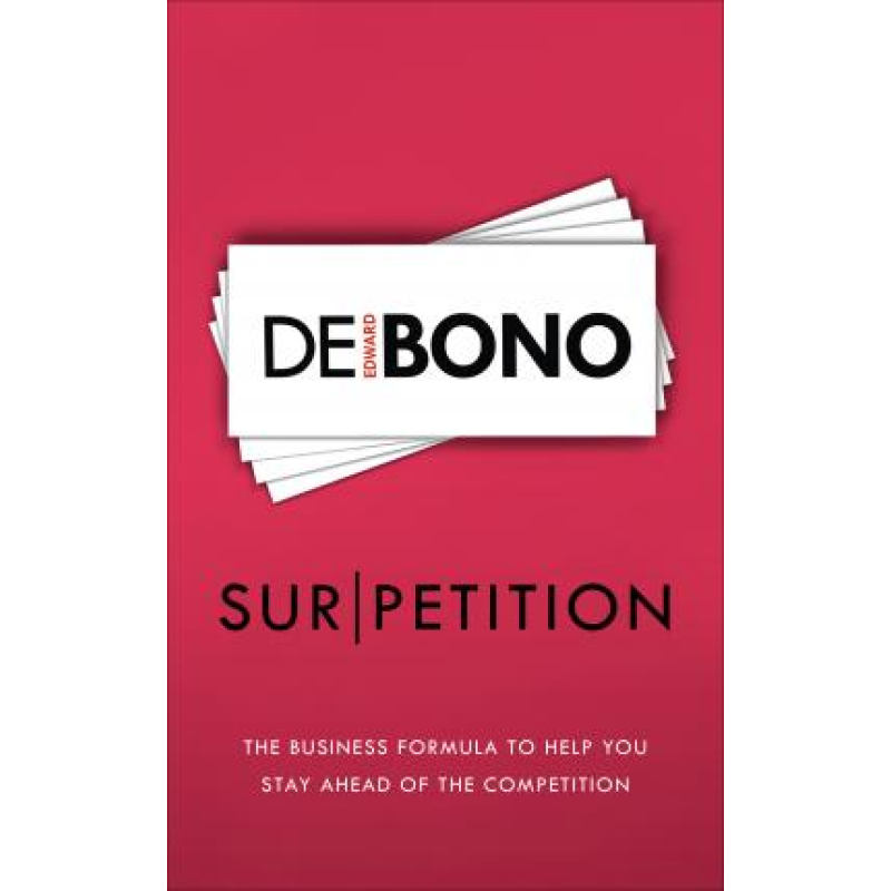 Sur/petition: The New Business Formula to Help You Stay Ahead of the Competition Sur/petition: The New Business Formula to Help You Stay Ahead of the Competition