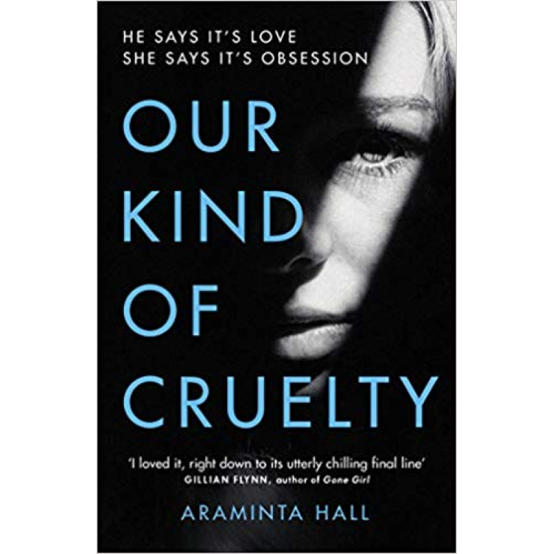 Our Kind of Cruelty Our Kind of Cruelty