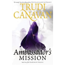 Traitor Spy Trilogy Book1: Ambassador's Mission,The