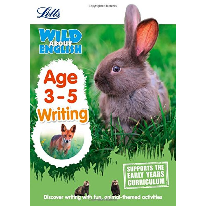 Letts Wild About English: Writing Age 3-5 Letts Wild About English: Writing Age 3-5