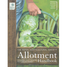 RHS Allotment Handbook: The Expert Guide for Every Fruit and Veg Grower