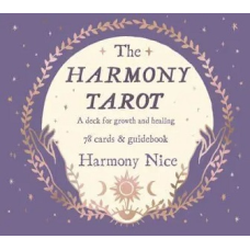The Harmony Tarot: A Deck for Growth and Healing