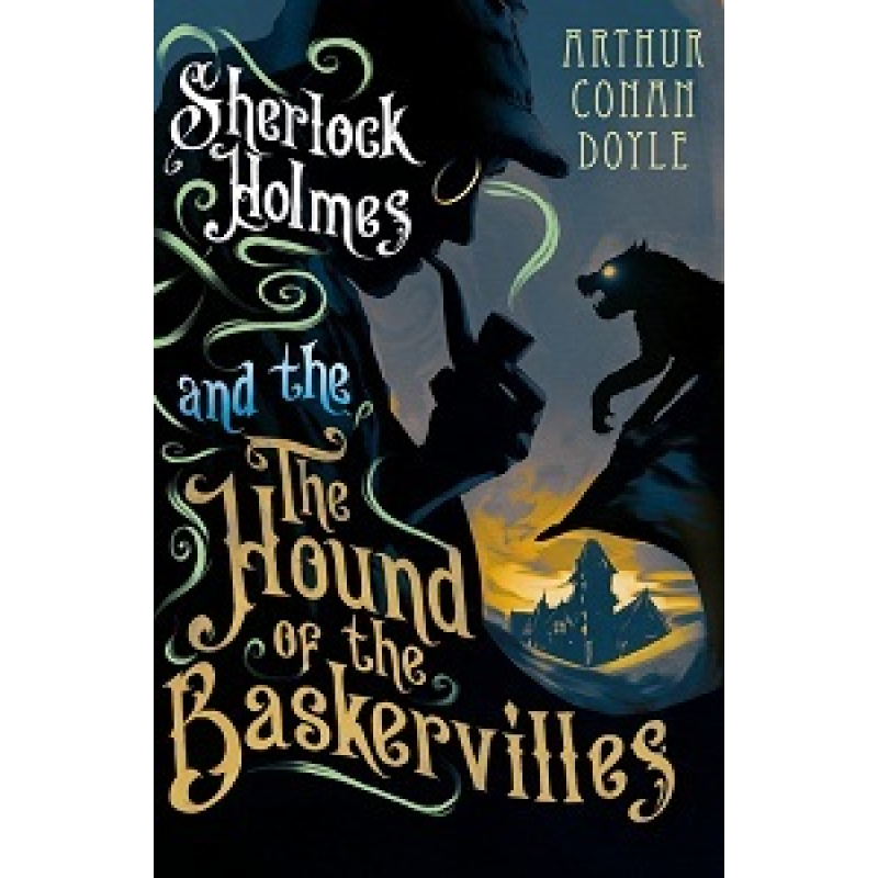 The Hound of the Baskervilles The Hound of the Baskervilles