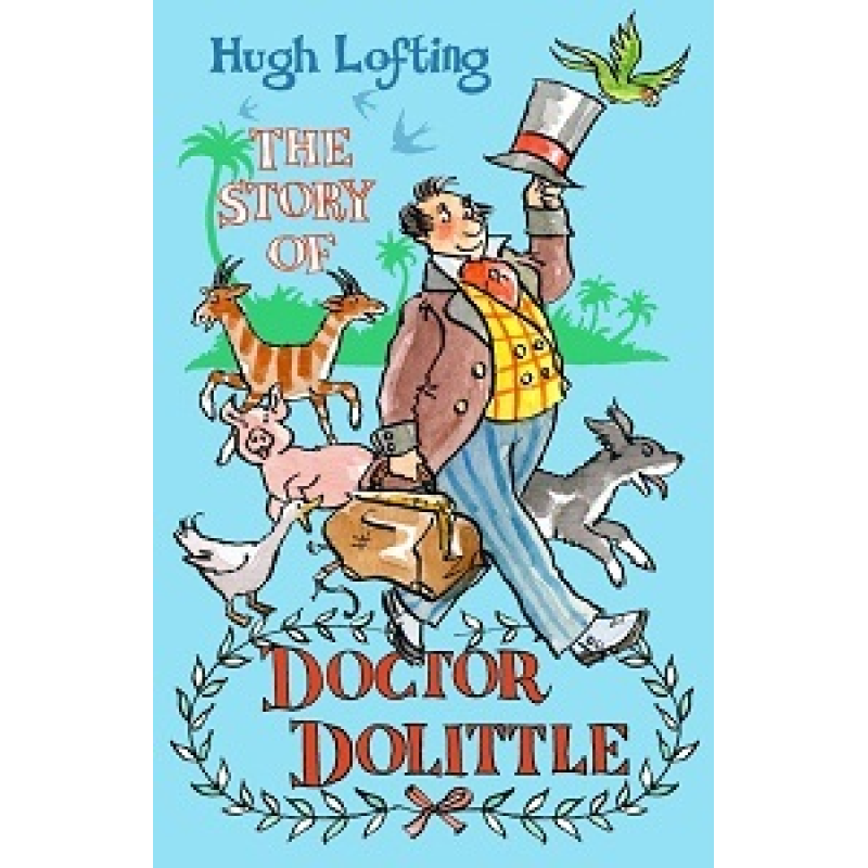 The Story of Dr Dolittle The Story of Dr Dolittle