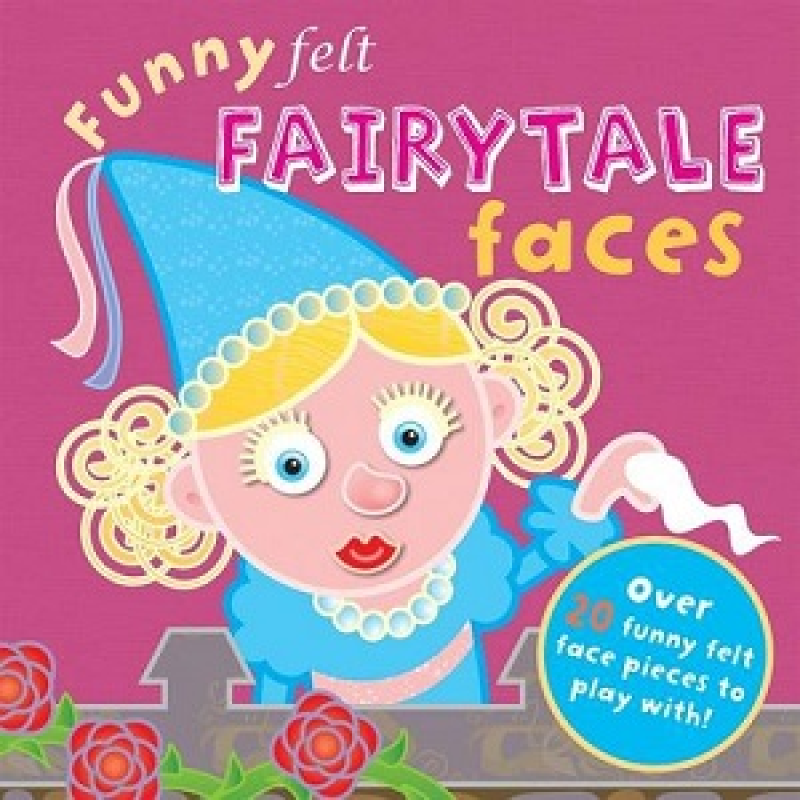 Funny Felt: Fairytale Faces Funny Felt: Fairytale Faces