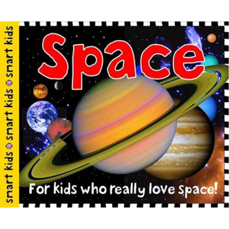 Smart Kids: Space Smart Kids: Space