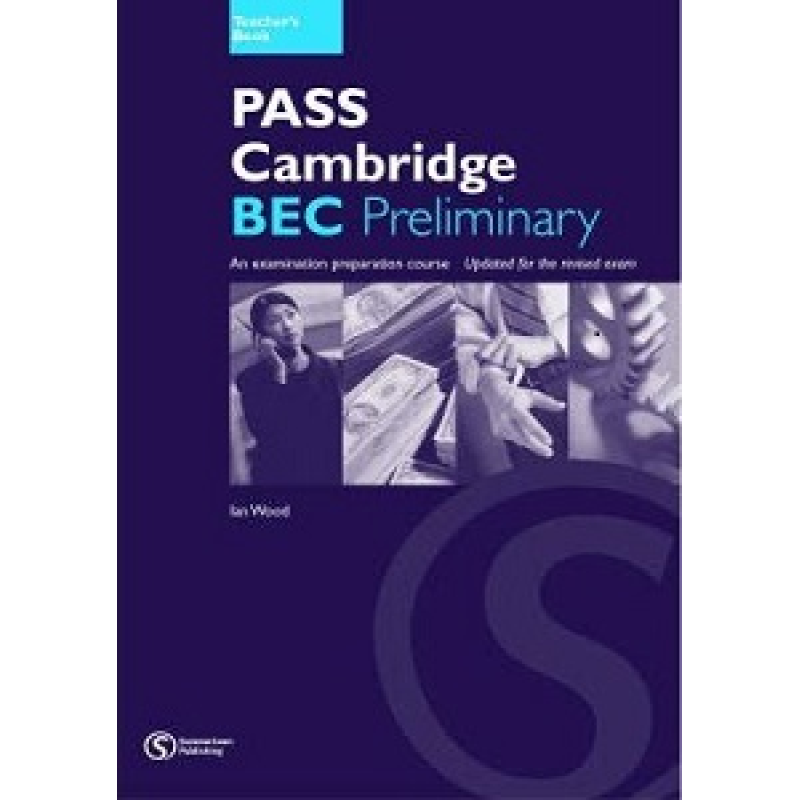 Pass Cambridge BEC Preliminary TB Pass Cambridge BEC Preliminary TB