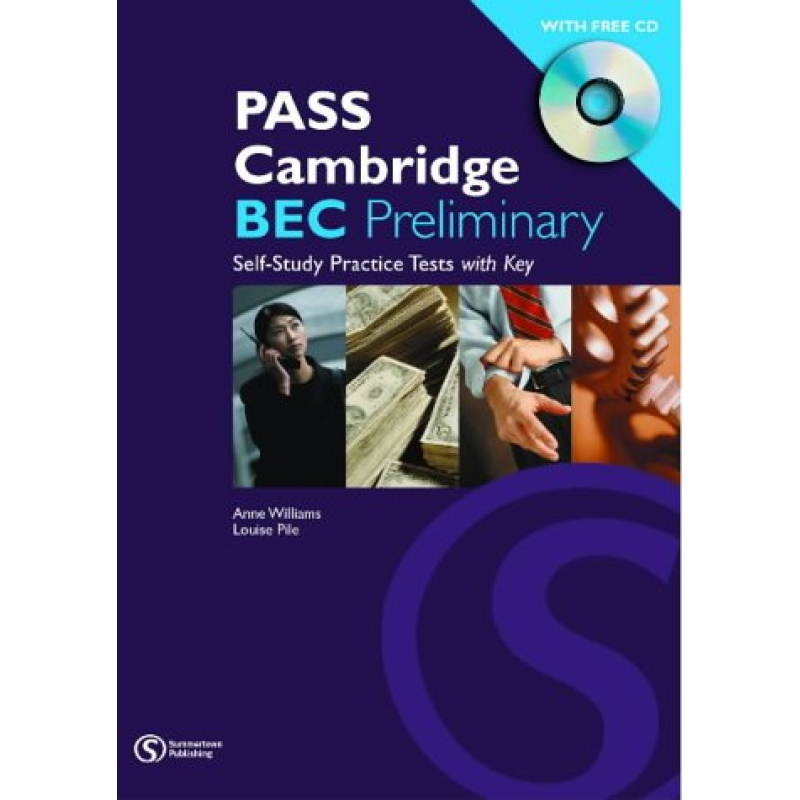 Pass Cambridge BEC Preliminary Practice Test Book with Audio CD Pass Cambridge BEC Preliminary Practice Test Book with Audio CD