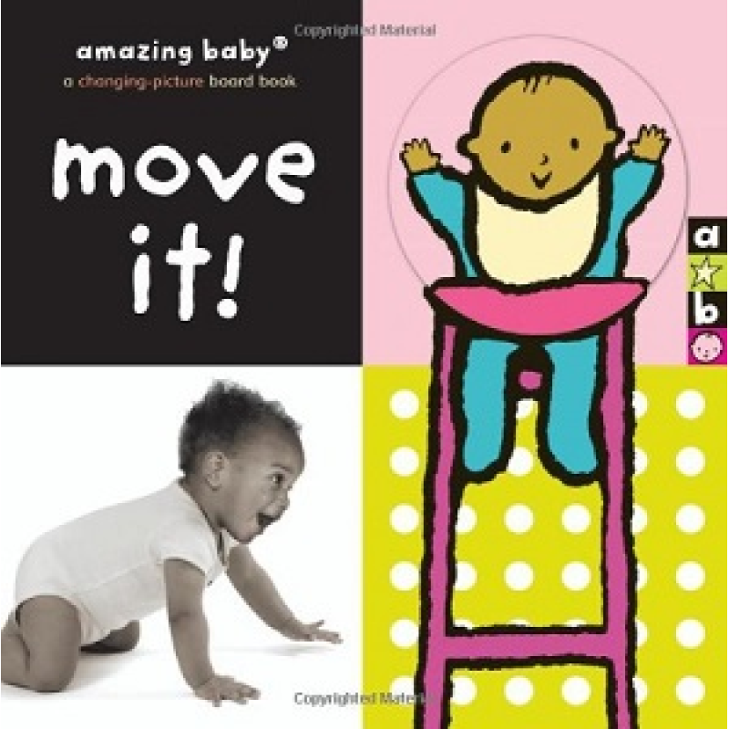 Amazing Baby: Move It! Amazing Baby: Move It!