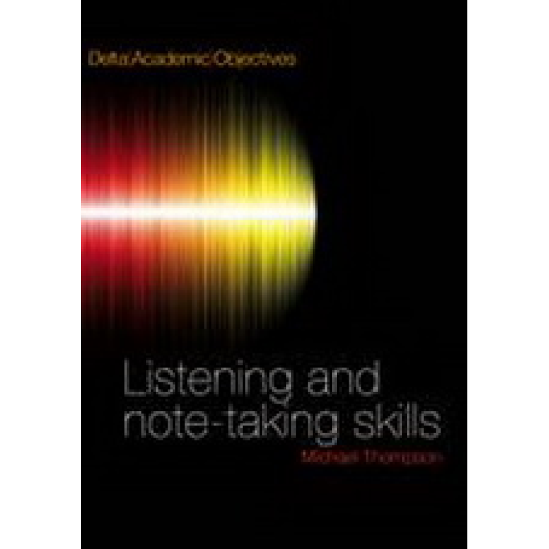 Academic Objectives Listening and Note-taking Skills with CD's (3) Academic Objectives Listening and Note-taking Skills with CD's (3)
