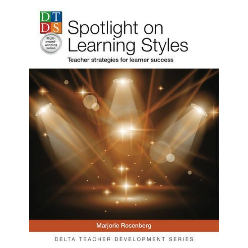 DTDS: Spotlight on Learning Styles DTDS: Spotlight on Learning Styles
