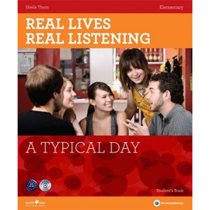 Real Lives, Real Listening Elementary A Typical Day with CD Real Lives, Real Listening Elementary A Typical Day with CD