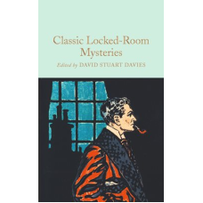 Macmillan Collector's Library: Classic Locked Room Mysteries