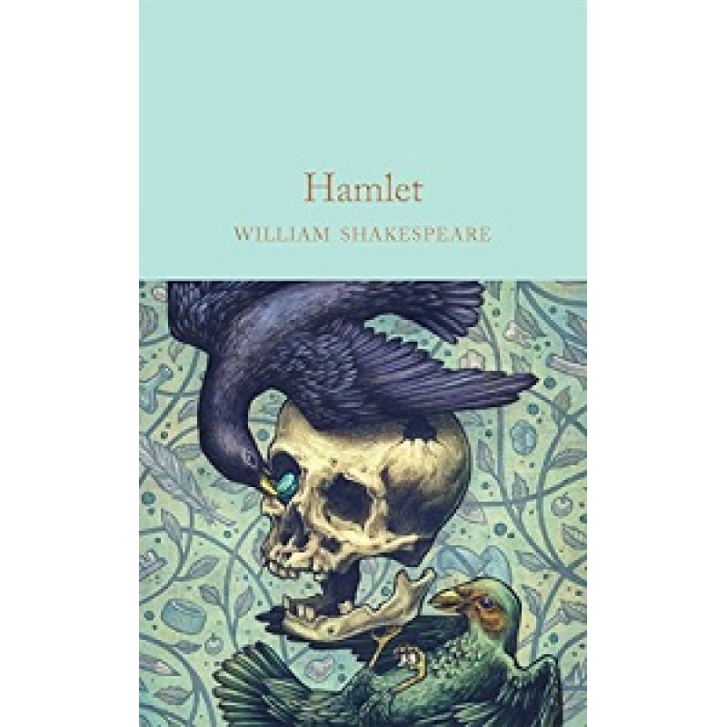 Macmillan Collector's Library: Hamlet Macmillan Collector's Library: Hamlet