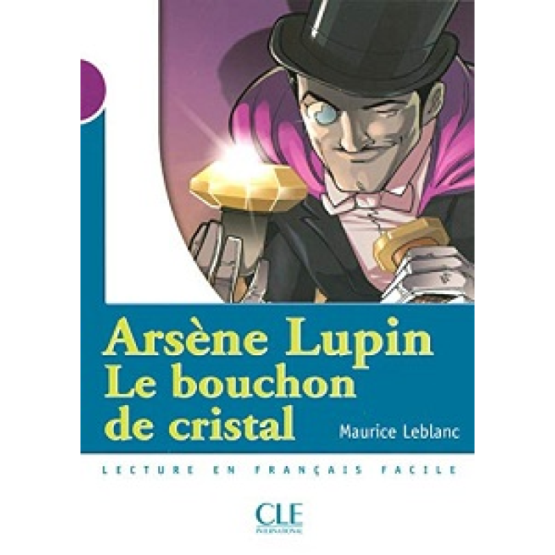 CM1 Le bouchon de cristal CM1 Le bouchon de cristal