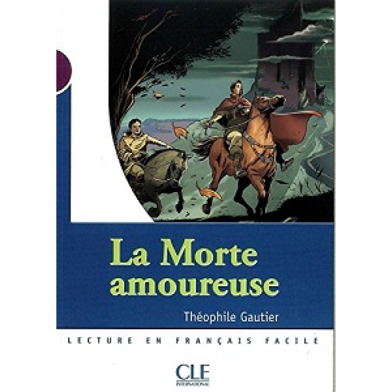 CM1 La morte amoureuse CM1 La morte amoureuse