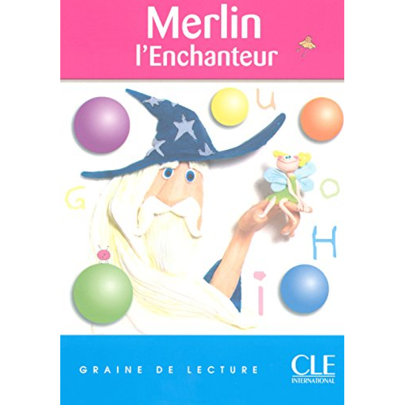 Graine de lecture 2 Merlin L'Enchanteur Graine de lecture 2 Merlin L'Enchanteur
