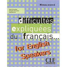 Difficultes expliquees du francais....for English speakers