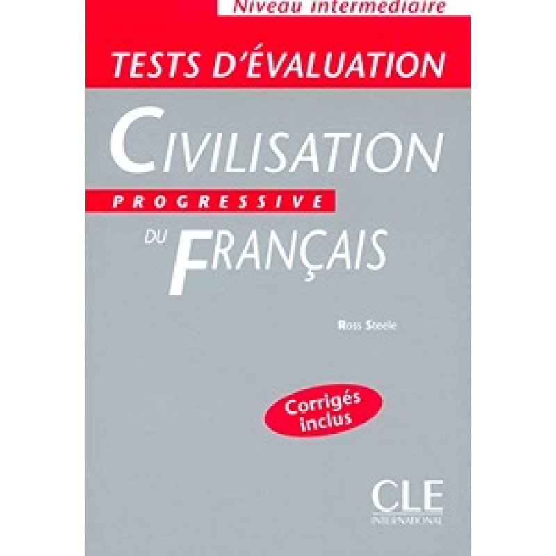 Civilisation Progr du Franc Interm Tests D'Evaluation Civilisation Progr du Franc Interm Tests D'Evaluation