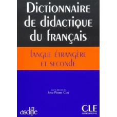 Dictionnaire de didactique du francais