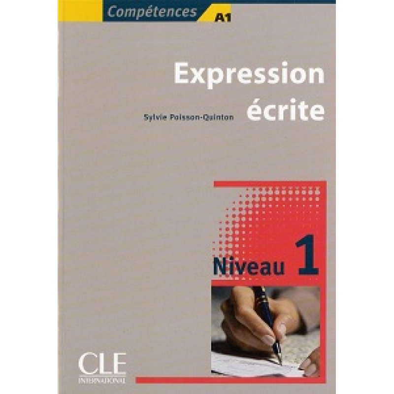Competences 1 Expression ecrite Competences 1 Expression ecrite